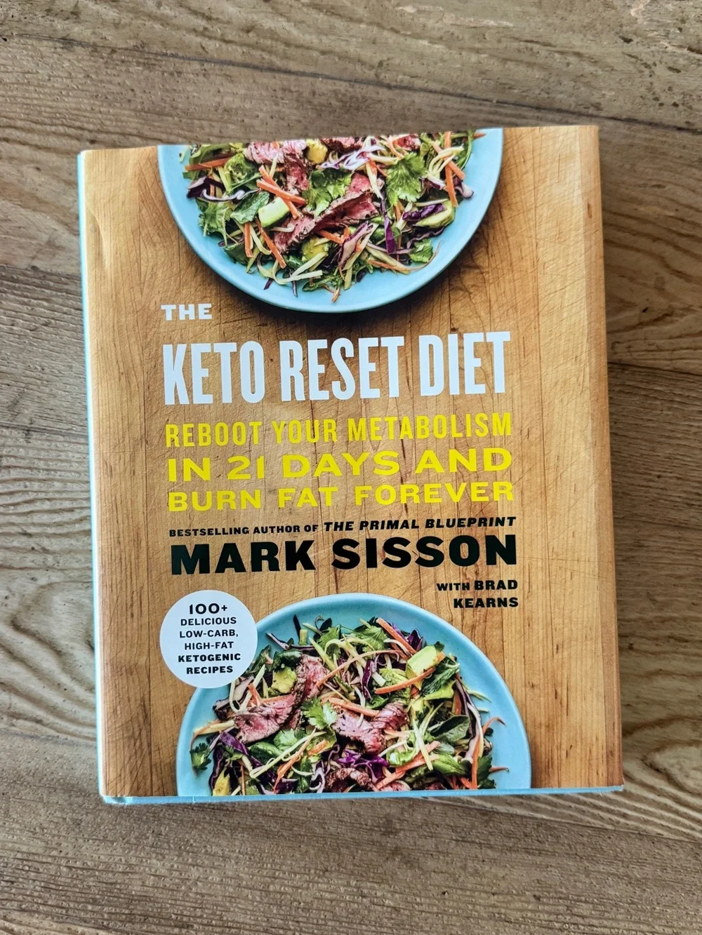 The Keto Reset Diet Cookbook Hardcover by Mark Sisson - 150+ Recipes
